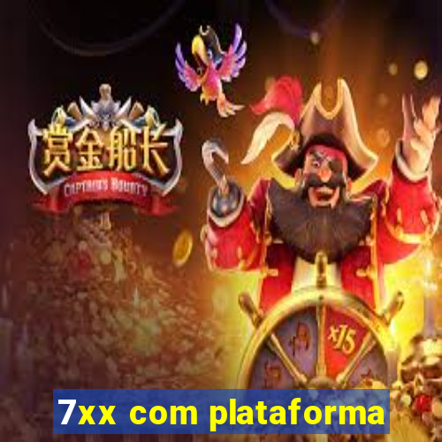 7xx com plataforma